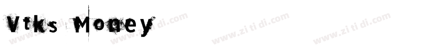 Vtks Money 2字体转换
